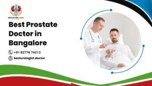 Best Prostate Doctor in Bangalore