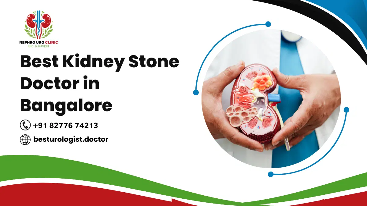 Best Kidney Stone Doctor in Bangalore