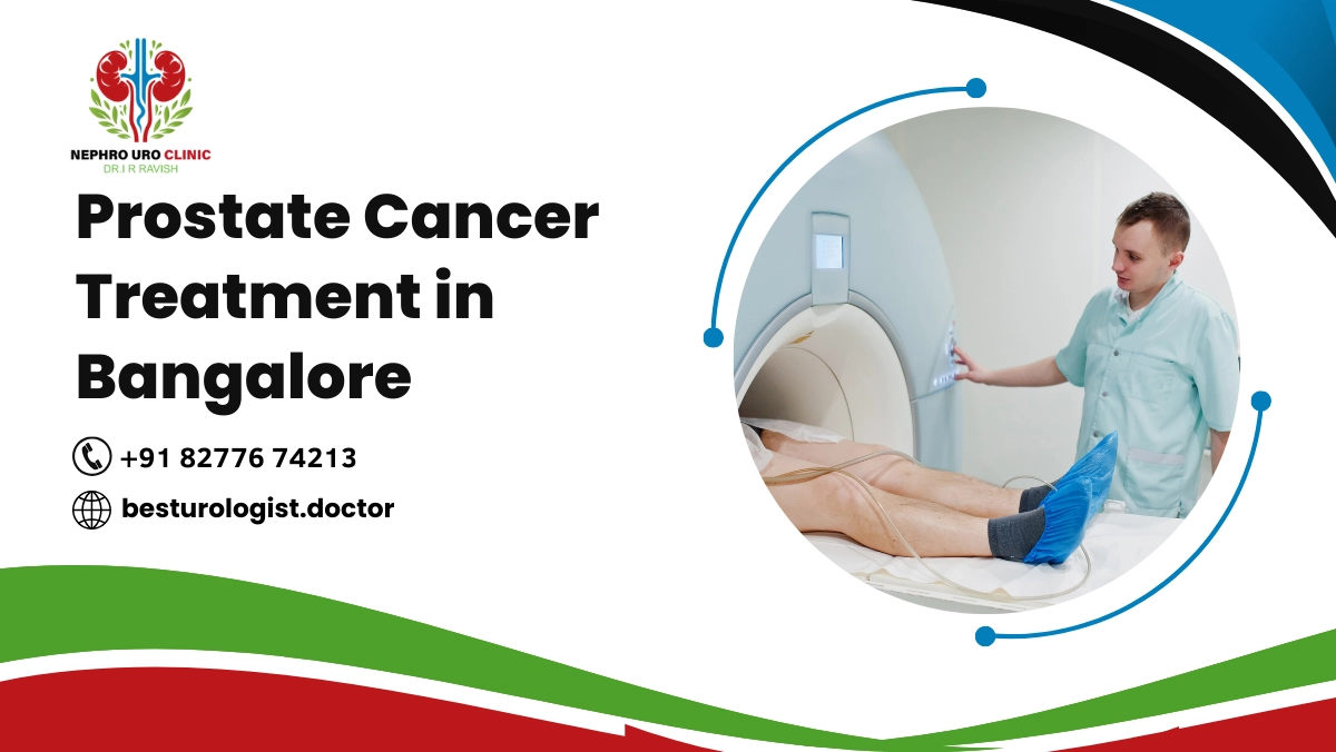 Prostate Cancer Treatment in Bangalore