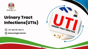 Urinary Tract Infections (UTIs)