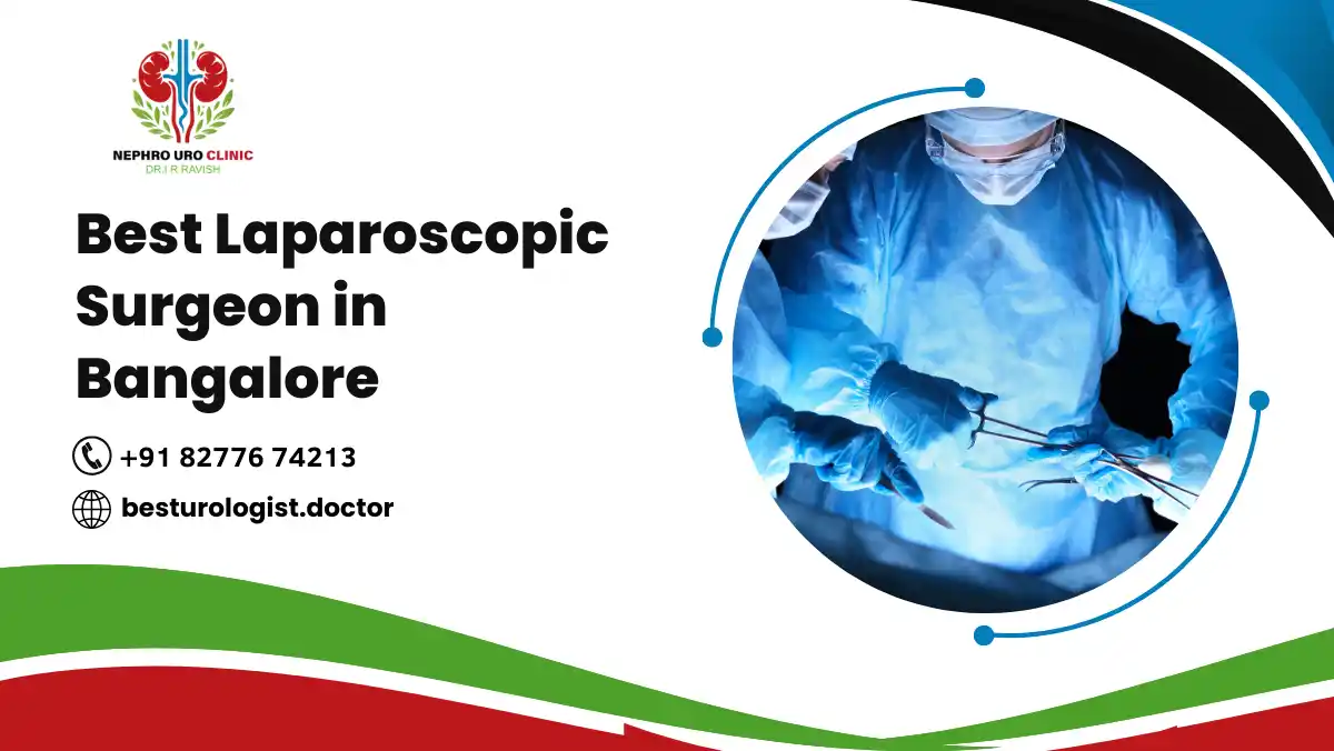 Best Laparoscopic Surgeon in Bangalore