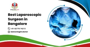 Best Laparoscopic Surgeon in Bangalore