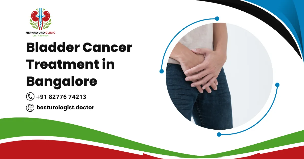 Bladder Cancer Treatment in Bangalore