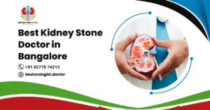 Best Kidney stone doctor in bangalore