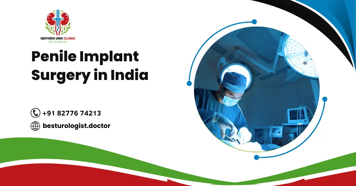 Penile Implant surgery in India