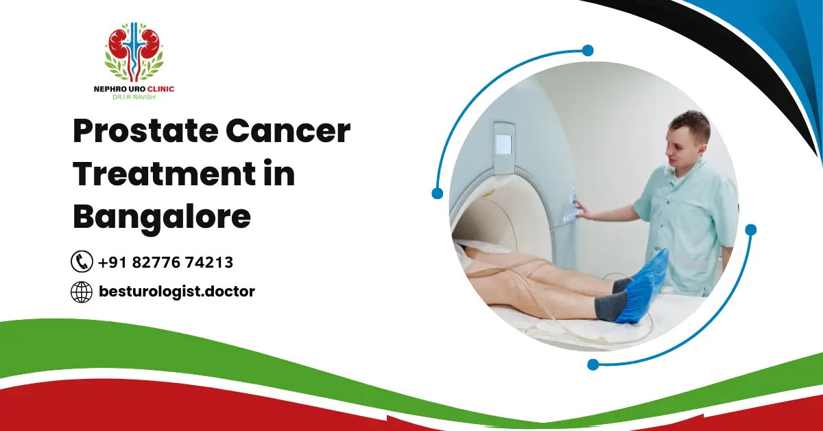 Prostate cancer treatment in bangalore