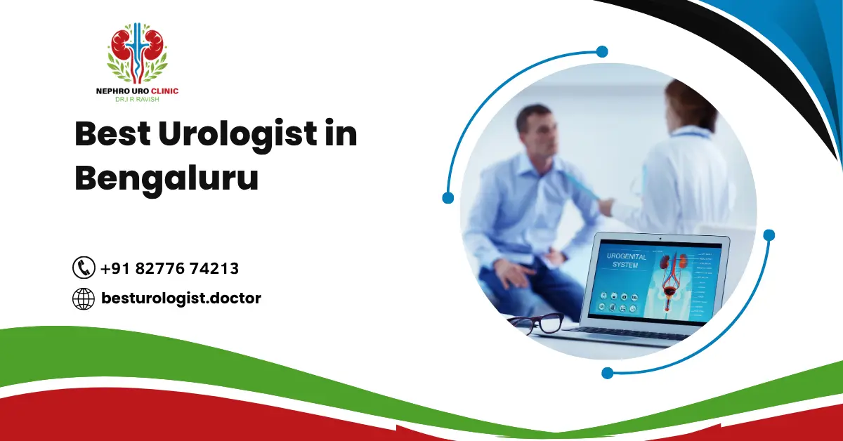Best Urologist in Bengaluru | Best Urologist