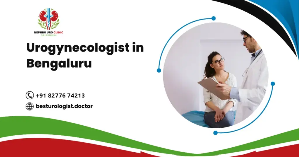 Urogynecologist in Bengaluru